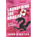 Laundering the Dragon: Black Renminbi