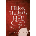 Halos, Hollers, and Hell
