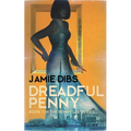 Dreadful Penny: Book 1 in the Penny Lee series