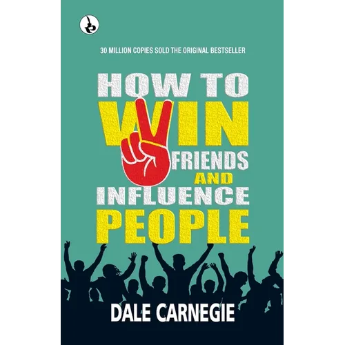 How to win friends and Influence People