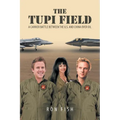 The Tupi Field: A Carrier Battle between the U.S. And China over Oil