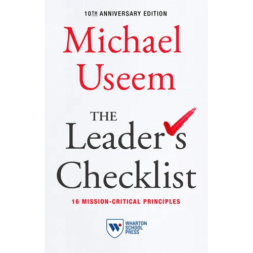 The Leader's Checklist, 10th Anniversary Edition: 16 Mission-Critical Principles