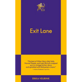 Exit Lane: An 831 Stories Romance