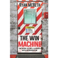 The Win Machine: The Road to Hell is Paved With Intervention