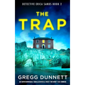 The Trap: An Unputdownable Thriller with a Twist You Won't See Coming