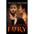 Hell Hath No Fury