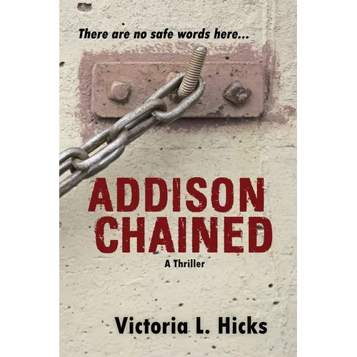 Addison Chained - Paperback