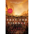 Pray for Silence: A Kate Burkholder Novel