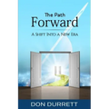 The Path Forward: A Shift Into a New Era
