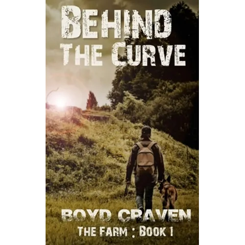 The Farm Book 1: Behind The Curve