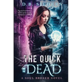 The Quick and the Dead