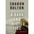 Dark and Twisted Tide