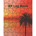 Blood Pressure Log Book/BP Recording Book (104 pages): Health Monitor Tracking Blood Pressure, Weight, Heart Rate, Daily Activity, Notes, Monthly Tren