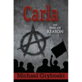 Carla The End of Reason