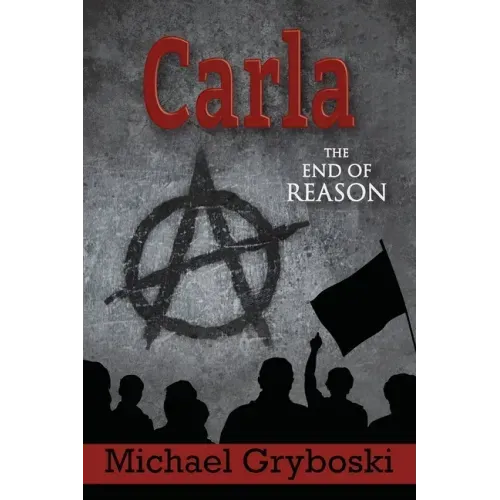 Carla The End of Reason