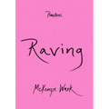 Raving