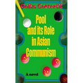 Pool and its Role in Asian Communism