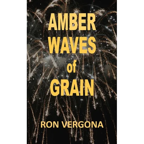 Amber Waves of Grain