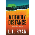 A Deadly Distance