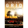 On the Grid: Life Behind the Scenes of Formula 1
