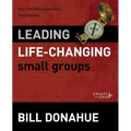 Leading Life-Changing Small Groups Softcover