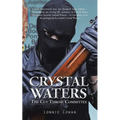 Crystal Waters: The Cut Throat Committee
