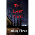 The Last Nazi