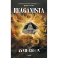 Reaganista: Heaven's Blueprints for America's Return to Glory