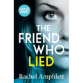 The Friend Who Lied