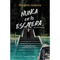 Nunca en la escalera