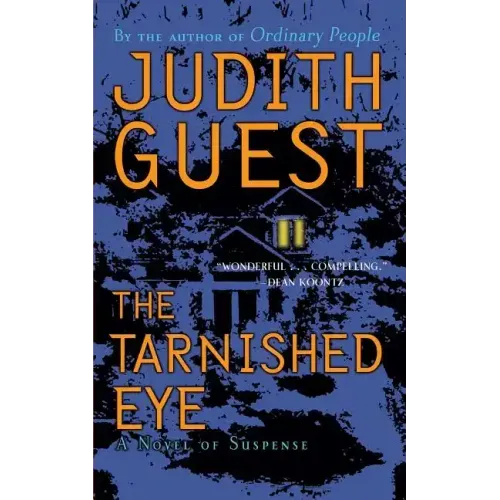 The Tarnished Eye: A Novel of Suspense