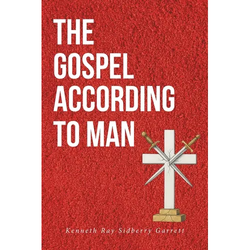 The Gospel According to Man