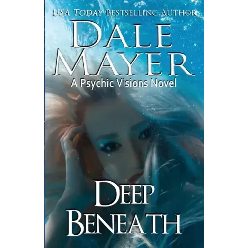 Deep Beneath: A Psychic Visions Novel