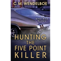 Hunting the Five Point Killer