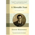 A Moveable Feast: The Restored Edition