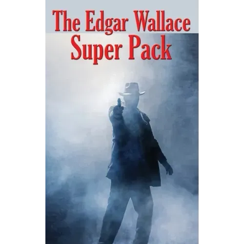 The Edgar Wallace Super Pack