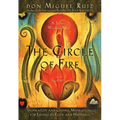 The Circle of Fire: Inspiration and Guided Meditations for Living in Love and Happiness