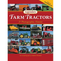 Legendary Farm Tractors: A Photographic History