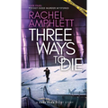 Three Ways to Die: A short crime fiction story