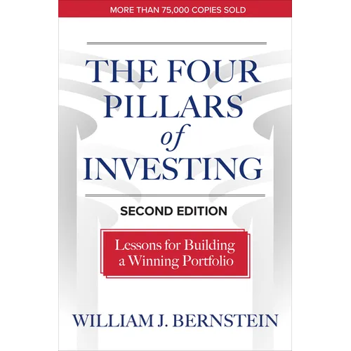 The Four Pillars of Investing, Second Edition: Lessons for Building a Winning Portfolio