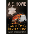 Labor Day's Revelations