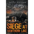 Siege at Hawthorn Lake