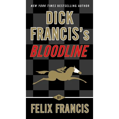 Dick Francis's Bloodline