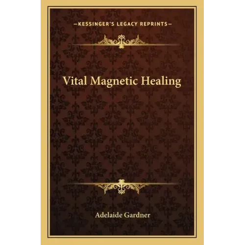 Vital Magnetic Healing