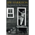 The Search for the Genuine: Nonfiction, 1970-2015