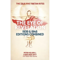 The Eye of Revelation 1939 & 1946 Editions Combined: The True Five Tibetan Rites