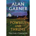 Powsels and Thrums: Tales from a Creative Life