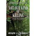 Not Our Kind of Killing