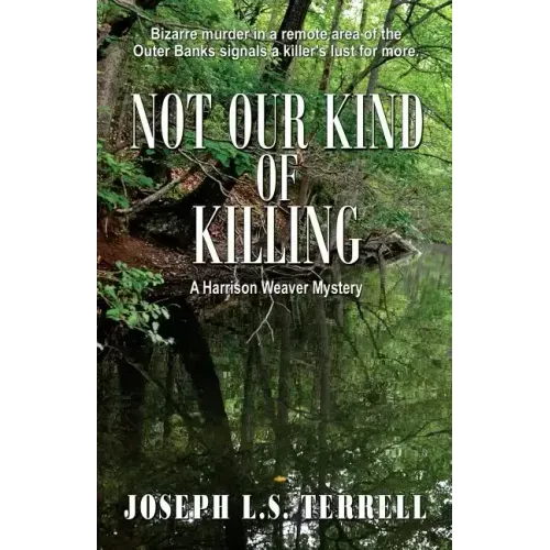 Not Our Kind of Killing