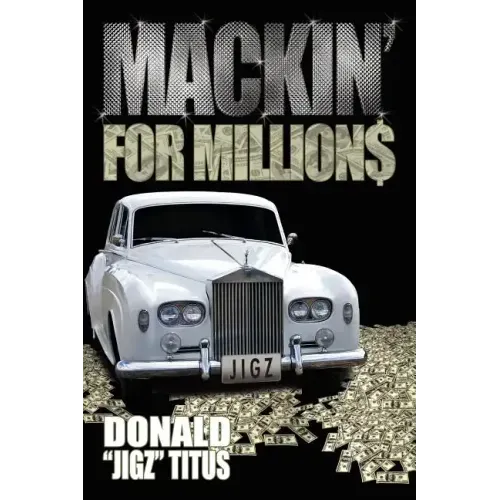 Mackin' for Million$